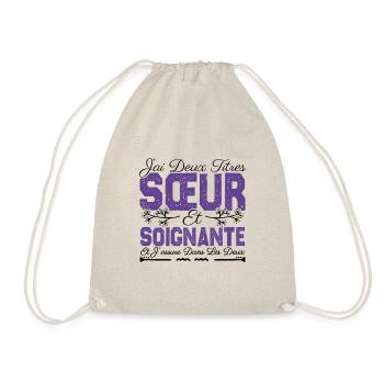 J'ai deux titres Sœur et Soignante. Cadeau soeur . - Sac de sport léger - nature - Devant