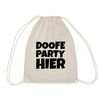 Doofe Party hier - Turnbeutel - Natur - Vorne