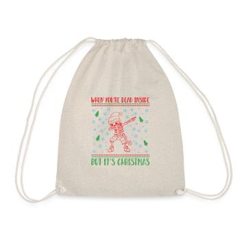 When you're dead inside design - Drawstring Bag - nature - Front