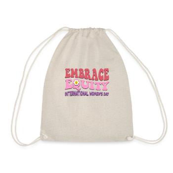 Embrace Equity International Womens Day - Drawstring Bag - nature - Front