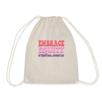 Embrace Equity International Womens Day Parade - Drawstring Bag - nature - Front
