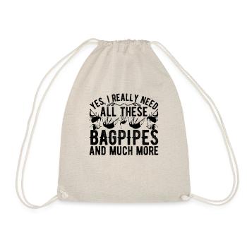 Yes I Really Need All These Bagpipes And Much More - Turnbeutel - Natur - Vorne