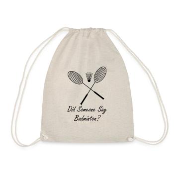 Badmintonspieler Hobby Shuttlecock Lustiges Zitat - Turnbeutel - Natur - Vorne