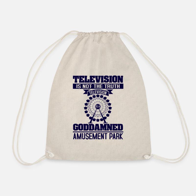 TV IS NOT THE TRUTH GODDAMNED AMUSEMENT PARK - Drawstring Bag - nature