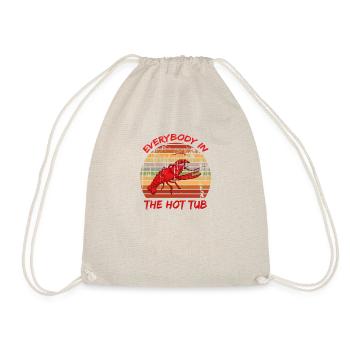 Funny Crawfish Tees Everybody In The Hot Tub - Drawstring Bag - nature - Front