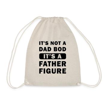 It's Not a Dad Bod it's a Father Figure - Drawstring Bag - nature - Front