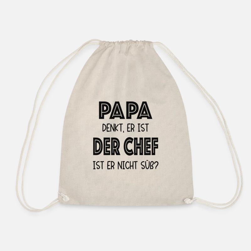 Papa denkt er ist der Chef, ist er nicht süß? - Turnbeutel - Natur