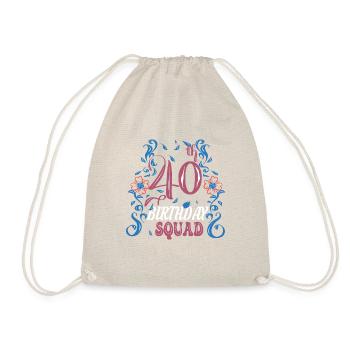 40th Birthday Squad B-day Party Forty Years Old - Drawstring Bag - nature - Front