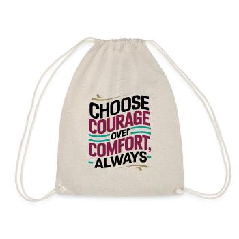 Courage Over Comfort: Inspirational Digital Art - Drawstring Bag - nature - Front