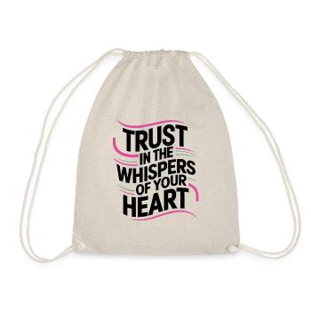 Trust in the whispers of your heart Art Print - Drawstring Bag - nature - Front