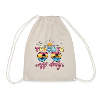 Teacher Off Duty Sunglasses Last Day Of School - Drawstring Bag - nature - Front