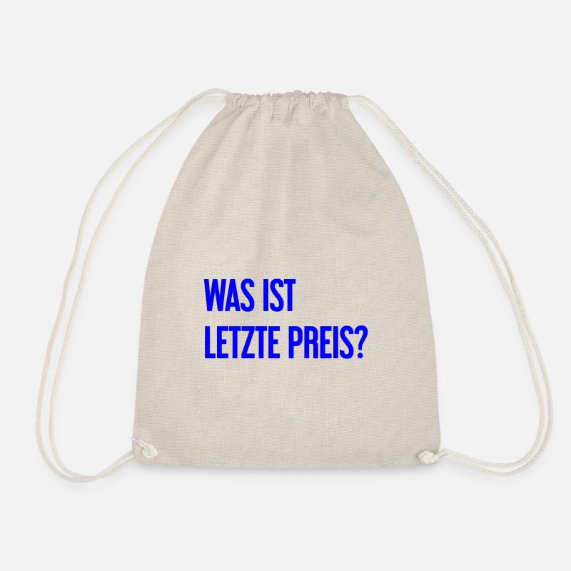 Was ist letzte Preis? - Turnbeutel - Natur