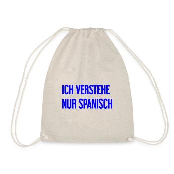 Ich verstehe nur Spanisch - Turnbeutel - Natur - Vorne