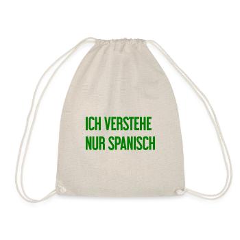 I only understand Spanish - Drawstring Bag - nature - Front