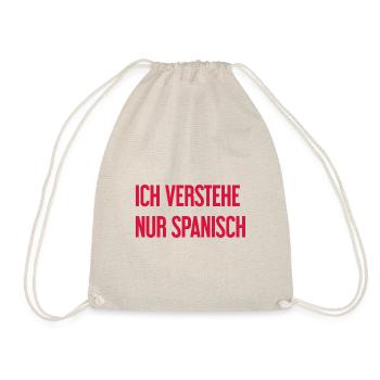 I only understand Spanish - Drawstring Bag - nature - Front