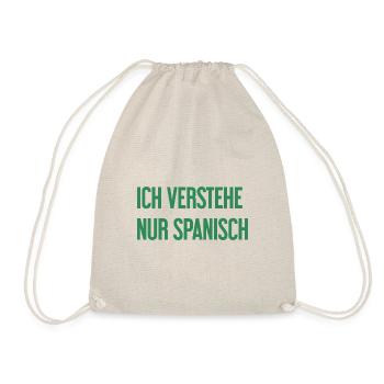 I only understand Spanish - Drawstring Bag - nature - Front