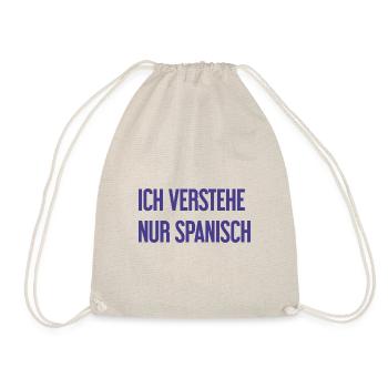 I only understand Spanish - Drawstring Bag - nature - Front