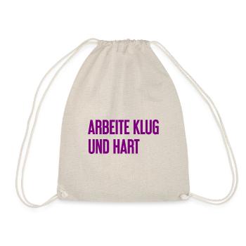 Arbeite Klug Und Hart – Erfolgs-Motto für Macher - Turnbeutel - Natur - Vorne