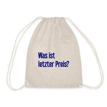 Was ist letzter Preis? - Turnbeutel - Natur - Vorne