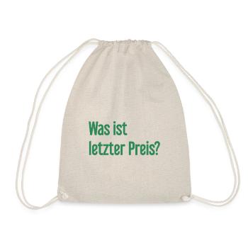 Was ist letzter Preis? - Turnbeutel - Natur - Vorne