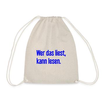 If you read this, you can read. - Drawstring Bag - nature - Front