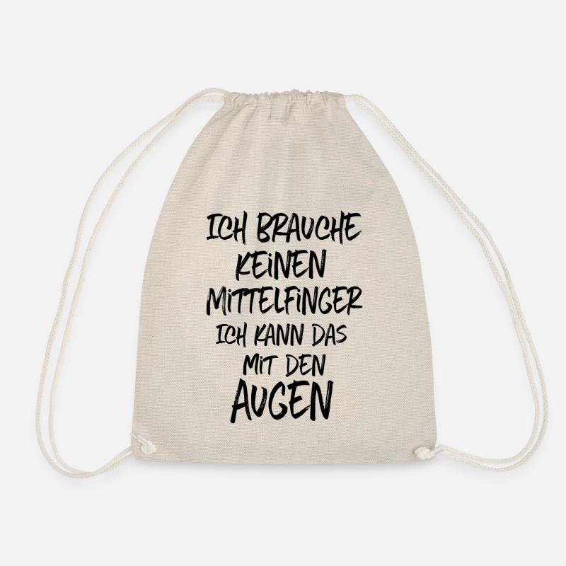 Brauche keinen Mittelfinger schwarzer Humor - Turnbeutel - Natur