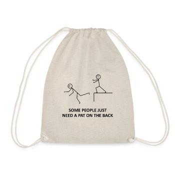 Some People Just Need A Pat On The Back - Funny - Drawstring Bag - nature - Front