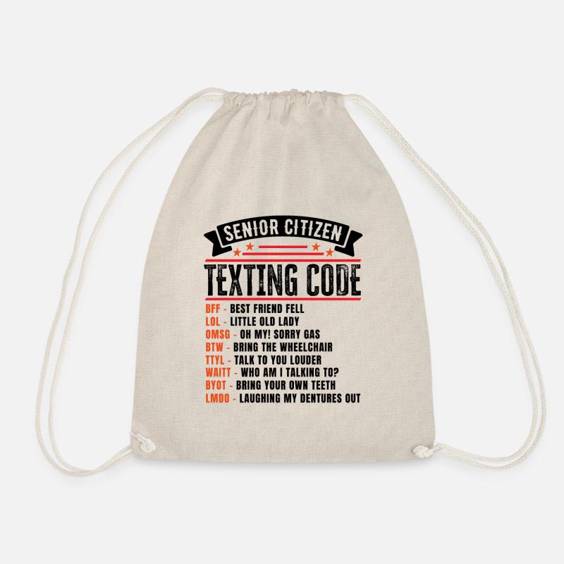 Senior Citizen's Texting Code Funny Retirement - Drawstring Bag - nature