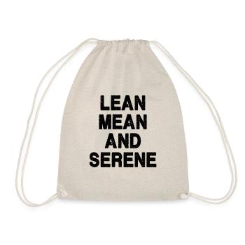 Lean, Mean and Serene - Drawstring Bag - nature - Front