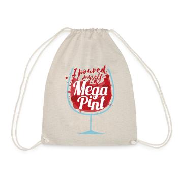 I poured myself a Mega Pint - Turnbeutel - Natur - Vorne