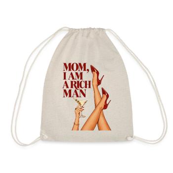 Mom I Am A Rich Man - Turnbeutel - Natur - Vorne