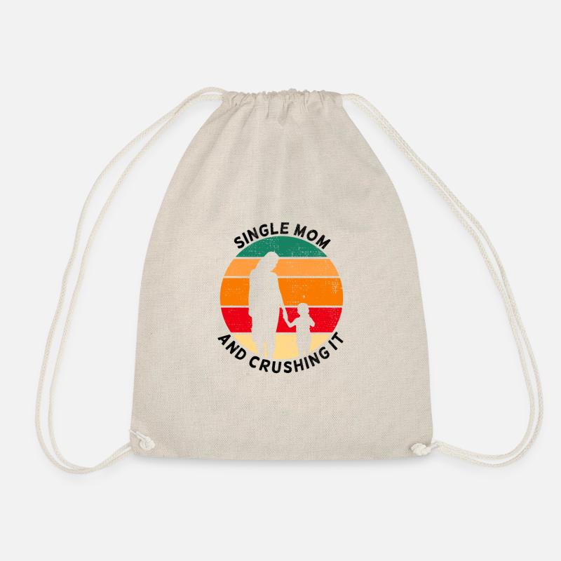 Single Mom And Crushing It - Drawstring Bag - nature