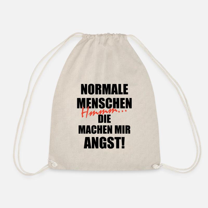 Normale Menschen machen mir Angst Lustiger Spruch - Turnbeutel - Natur