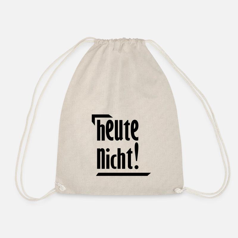 heute nicht! - Turnbeutel - Natur