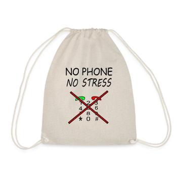 no phone no stress mobile phone calling mobile phone - Drawstring Bag - nature - Front