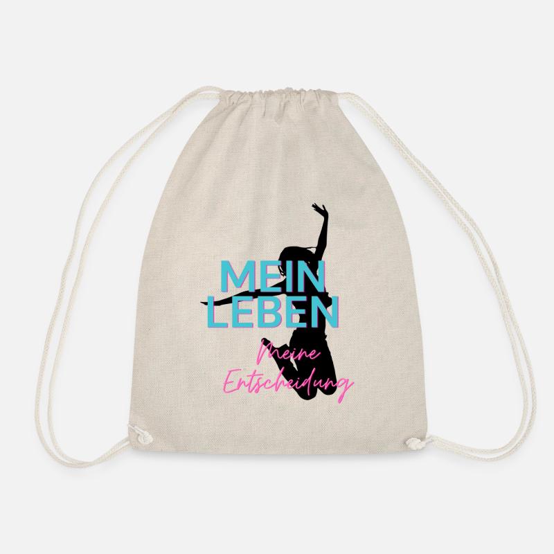 MY LIFE, my decision - Drawstring Bag - nature