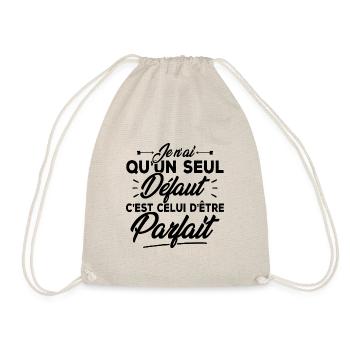 Seul défaut parfaite / Humour femme - Sac de sport léger - nature - Devant