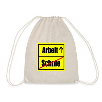 Arbeit Schulende Schulabschluss Ausbildung Job - Turnbeutel - Natur - Vorne