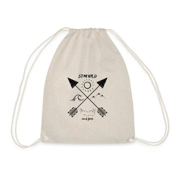Stay wild and free! black font - Drawstring Bag - nature - Front