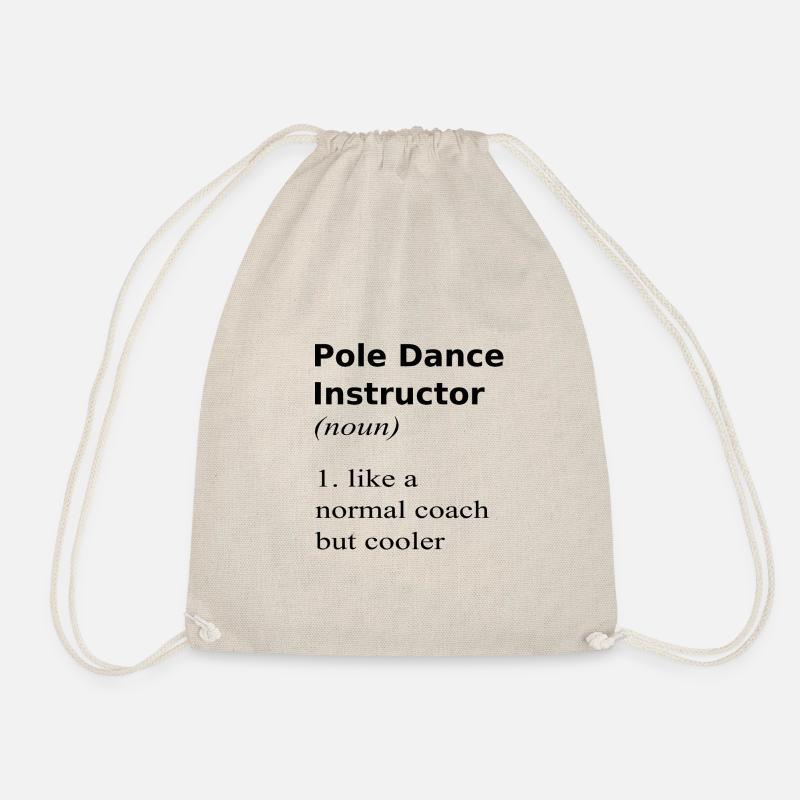 Pole dance instructor - Drawstring Bag - nature