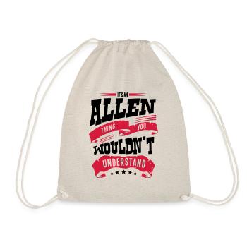 allen name thing you wouldnt understand - Drawstring Bag - nature - Front