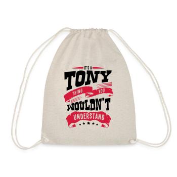 tony name thing you wouldnt understand - Drawstring Bag - nature - Front