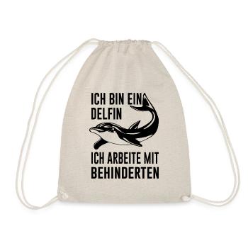 Delfin lustiger Spruch ich bin ein Delfin Humor - Turnbeutel - Natur - Vorne