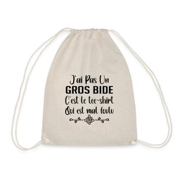 J'ai Pas Un Gros Bide C'est Le Tee-Shirt mal foutu - Sac de sport léger - nature - Devant