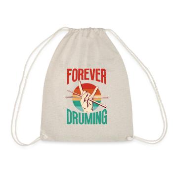 Forever Druming Motivational Saying with Drumstick - Drawstring Bag - nature - Front
