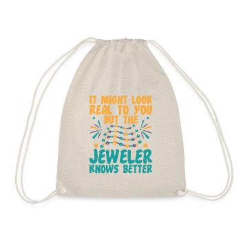 Jeweler knows better jewelry manufacturer graphic for - Drawstring Bag - nature - Front