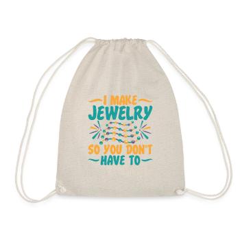 I make a jewelry expert - Drawstring Bag - nature - Front