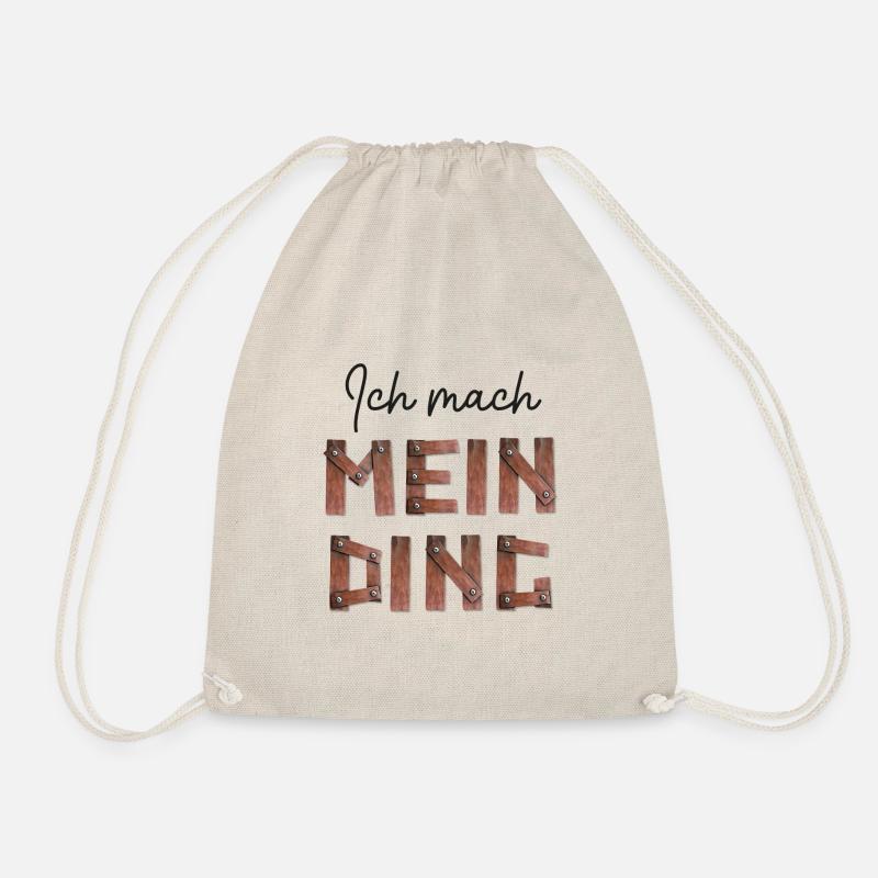 Statement-Shirt: Ich mach mein Ding - Turnbeutel - Natur