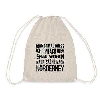 Hauptsache nach Norderney - Urlaub - reisen - Turnbeutel - Natur - Vorne