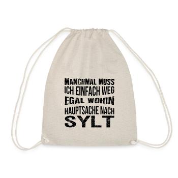 Hauptsache nach Sylt - Urlaub - Turnbeutel - Natur - Vorne